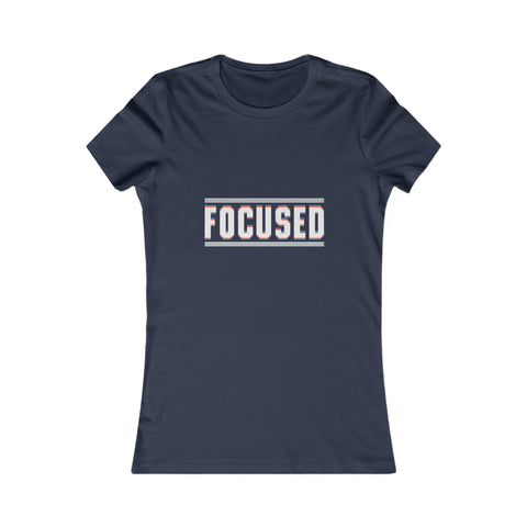 Focused - Women's Deluxe Tee