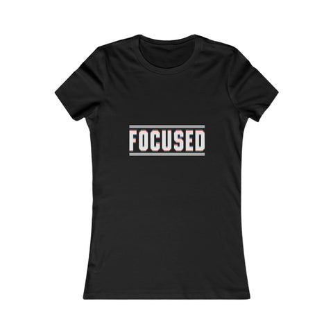 Focused - Women's Deluxe Tee