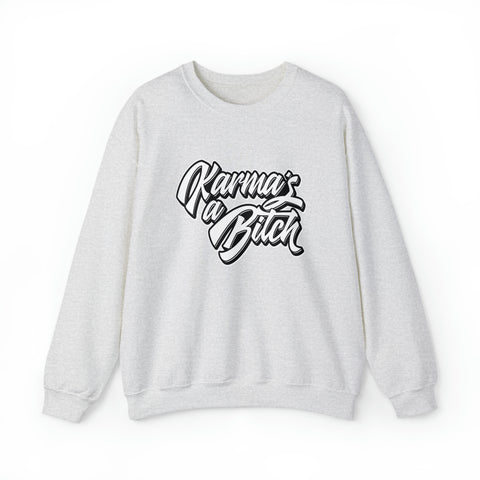 Karma's a Bitch - Unisex Deluxe Sweatshirt