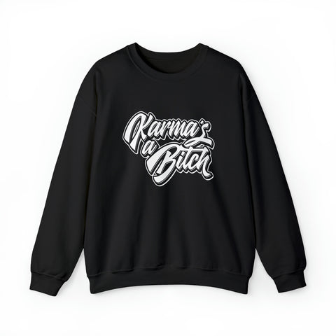 Karma's a Bitch - Unisex Deluxe Sweatshirt