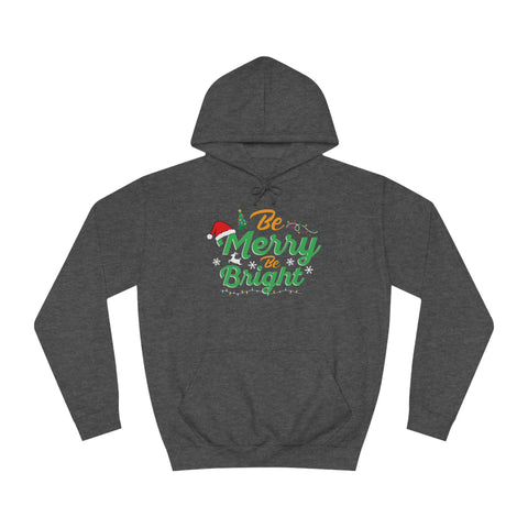 Be Merry, Be Bright – Unisex Deluxe Hoodie