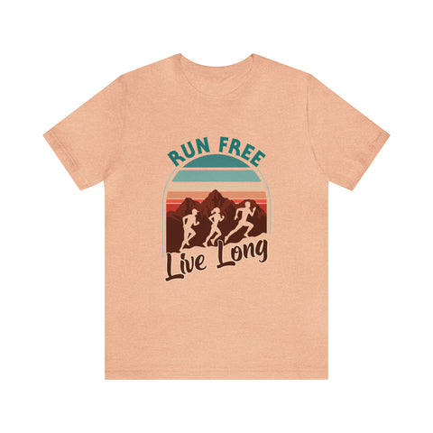 Run Free, Live Long - Men's/Unisex Deluxe Tee