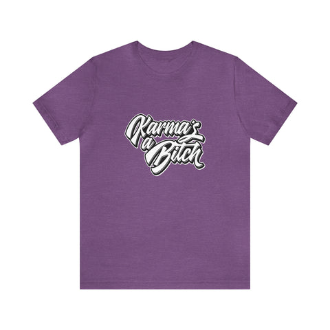 Karma's a Bitch - Men's/Unisex Deluxe Tee