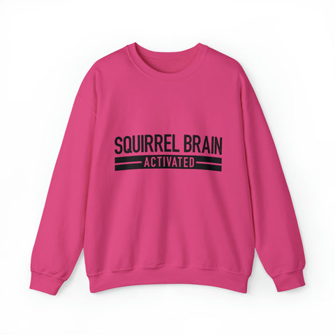 Squirrel Brain Activated! - Unisex Deluxe Sweatshirt