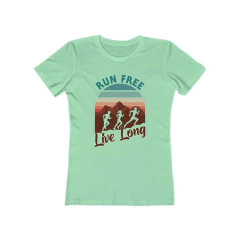 Run Free Live Long - Women's Deluxe Tee