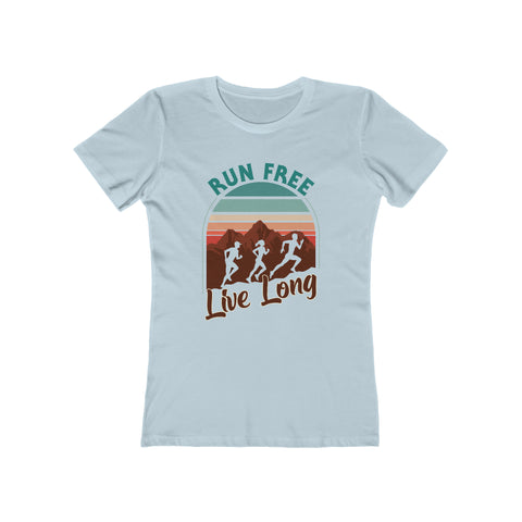 Run Free Live Long - Women's Deluxe Tee
