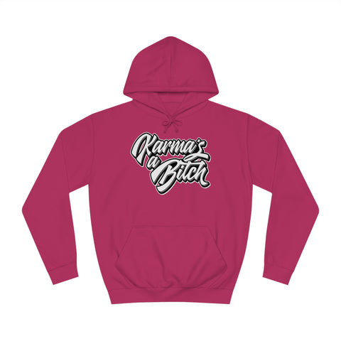 Karma's a Bitch - Unisex Deluxe Hoodie