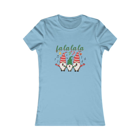 Fa La La La La - Women's Deluxe Tee