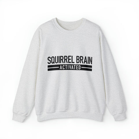 Squirrel Brain Activated! - Unisex Deluxe Sweatshirt