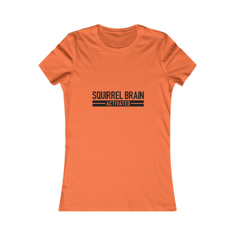 Squirrel Brain Activated - Women's Deluxe Tee