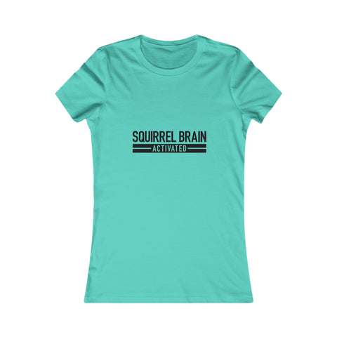 Squirrel Brain Activated - Women's Deluxe Tee