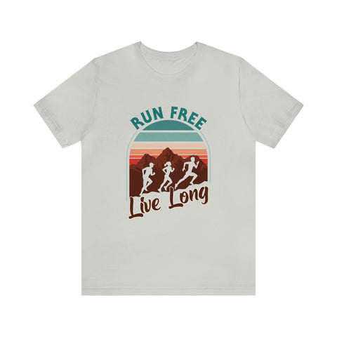 Run Free, Live Long - Men's/Unisex Deluxe Tee