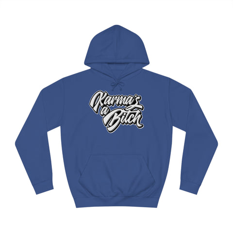 Karma's a Bitch - Unisex Deluxe Hoodie