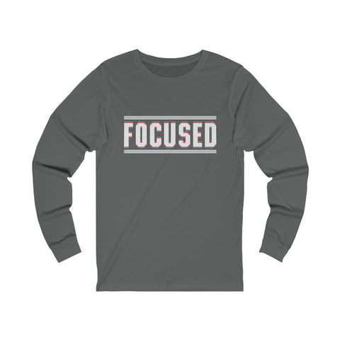 Focused - Unisex Long Sleeve Tee