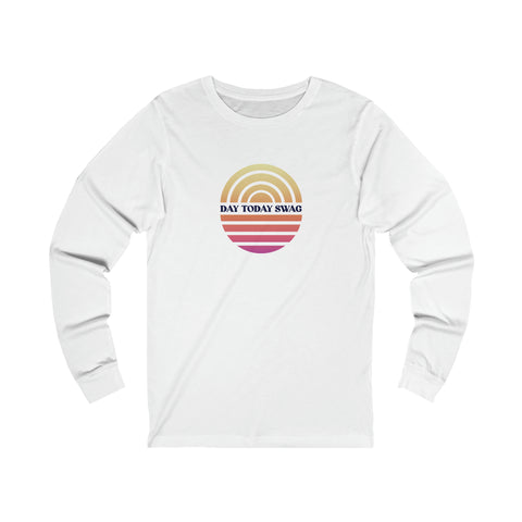 Day Today Swag - Unisex Long Sleeve Tee