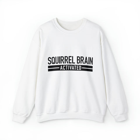 Squirrel Brain Activated! - Unisex Deluxe Sweatshirt