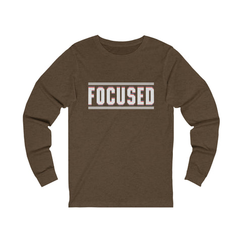 Focused - Unisex Long Sleeve Tee