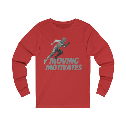 Moving Motivates - Unisex Long Sleeve Tee