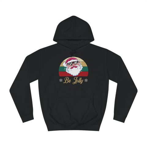 Be Jolly - Unisex Deluxe Hoodie