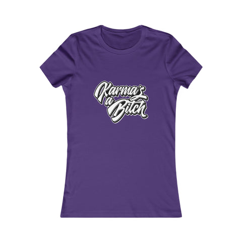 Karma's a Bitch - Women's Deluxe Tee