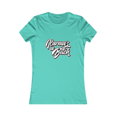 Karma's a Bitch - Women's Deluxe Tee