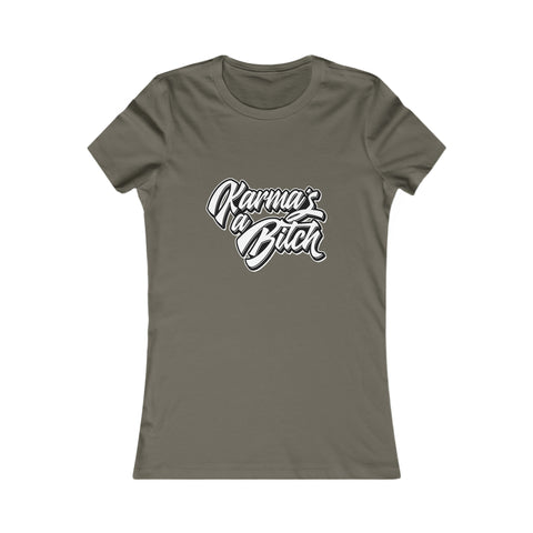 Karma's a Bitch - Women's Deluxe Tee