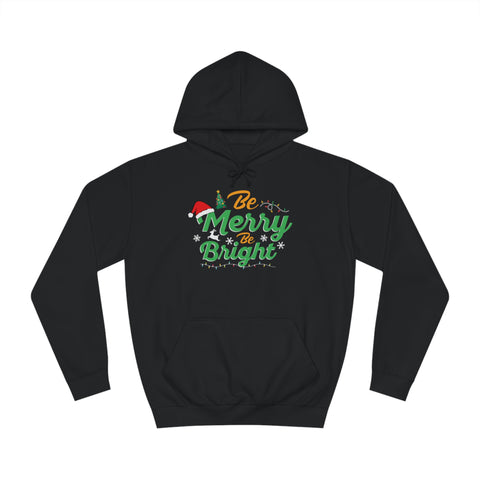 Be Merry, Be Bright – Unisex Deluxe Hoodie