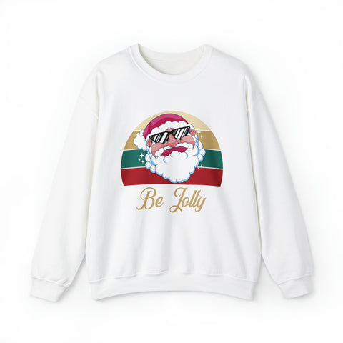 Be Jolly - Unisex Deluxe Sweatshirt