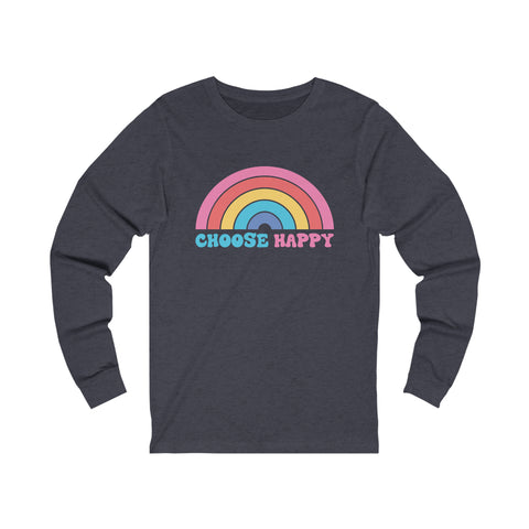 Choose Happy - Unisex Long Sleeve Tee