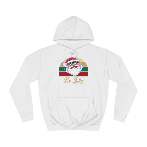 Be Jolly - Unisex Deluxe Hoodie